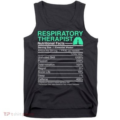 Respiratory Therapist Nutritional Facts Lungs Therapy Tank Top