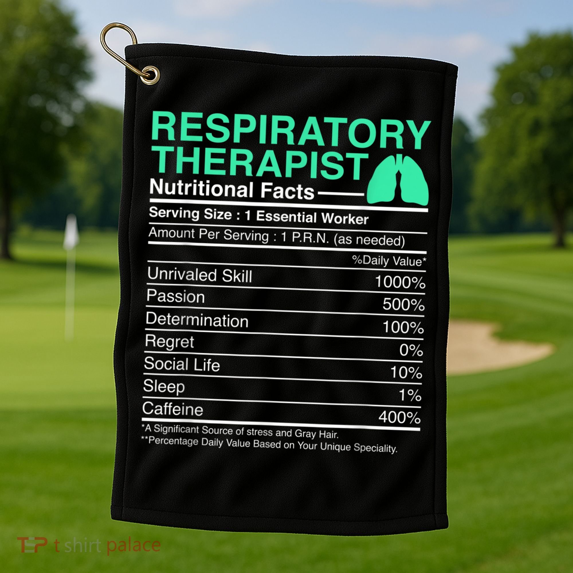 Respiratory Therapist Nutritional Facts Lungs Therapy Golf Towel