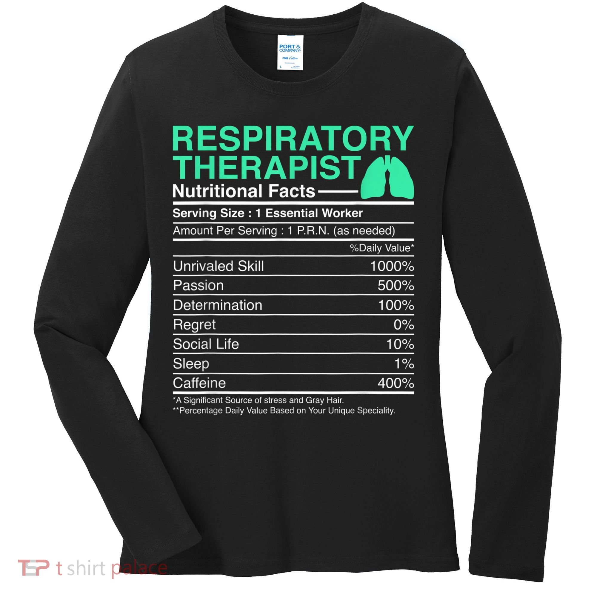 Respiratory Therapist Nutritional Facts Lungs Therapy Women's Long Sleeve Shirt