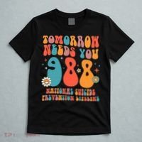 Retro Tomorrow Needs You 988 Suicide Prevention Awareness T-Shirt thumb 5