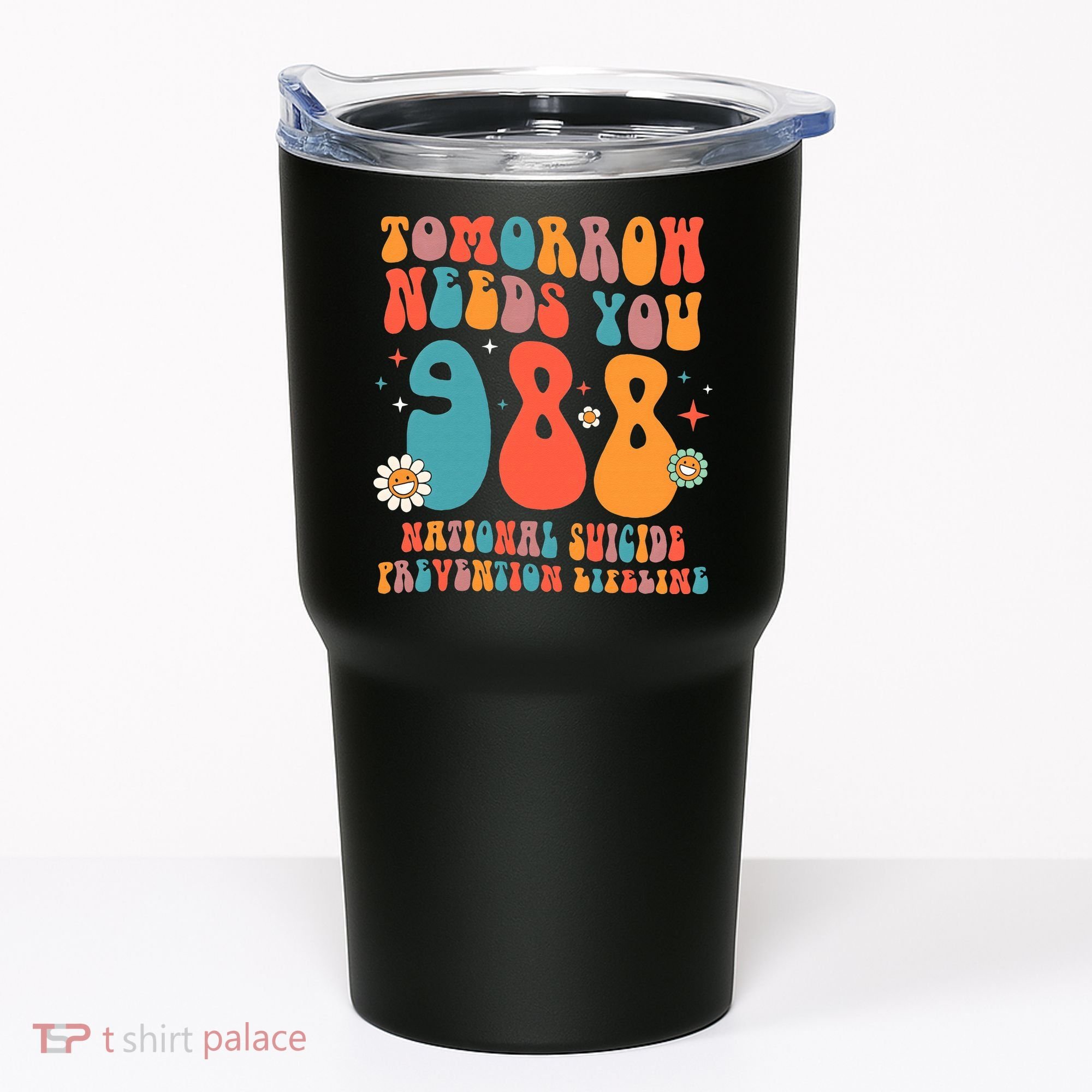 Retro Tomorrow Needs You 988 Suicide Prevention Awareness Tumbler