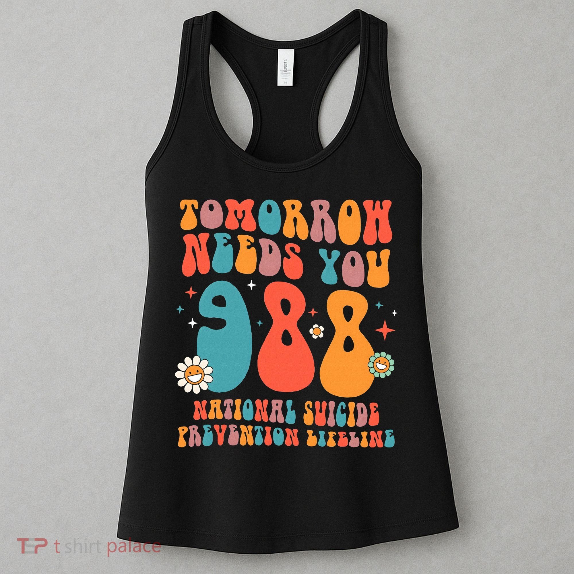 Retro Tomorrow Needs You 988 Suicide Prevention Awareness Women's Tank Top