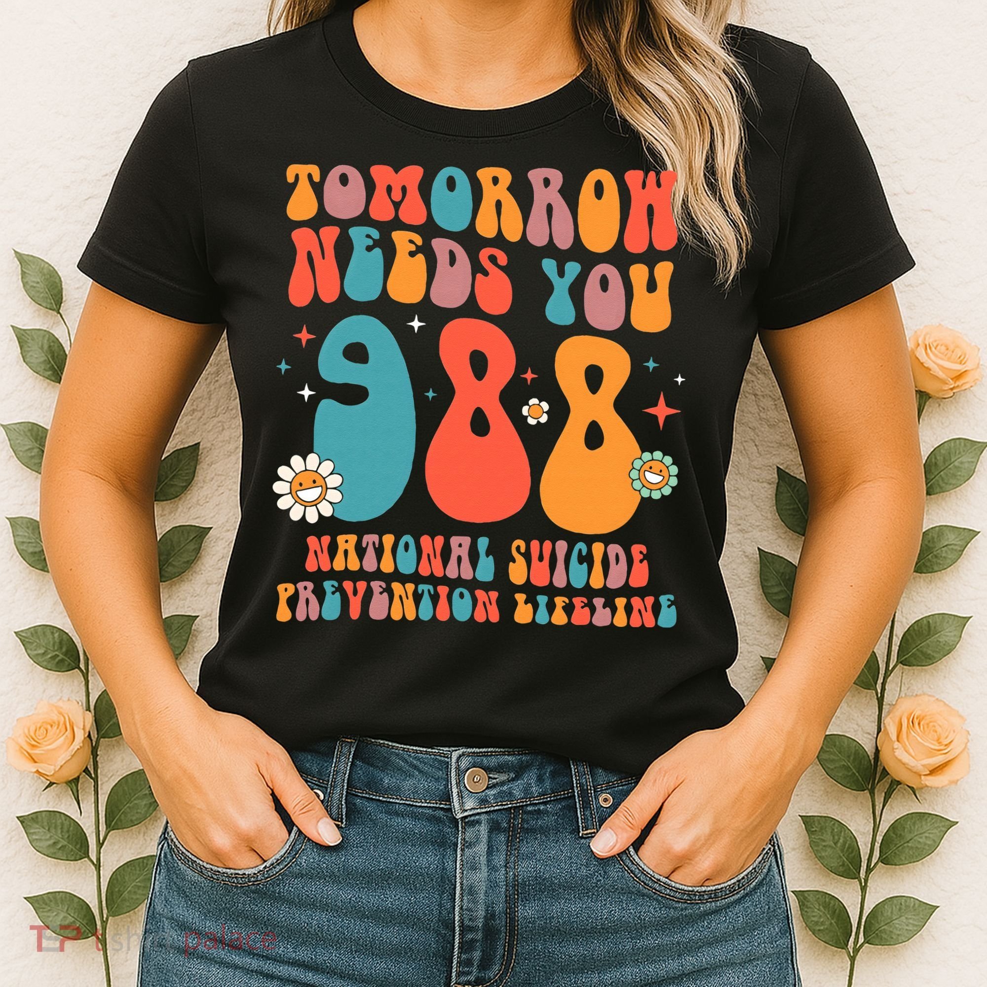 Retro Tomorrow Needs You 988 Suicide Prevention Awareness Women's T-Shirt