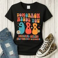 Retro Tomorrow Needs You 988 Suicide Prevention Awareness Women's T-Shirt thumb 3