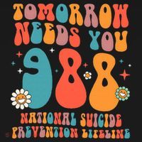 Retro Tomorrow Needs You 988 Suicide Prevention Awareness Kids Sweatshirt thumb 2