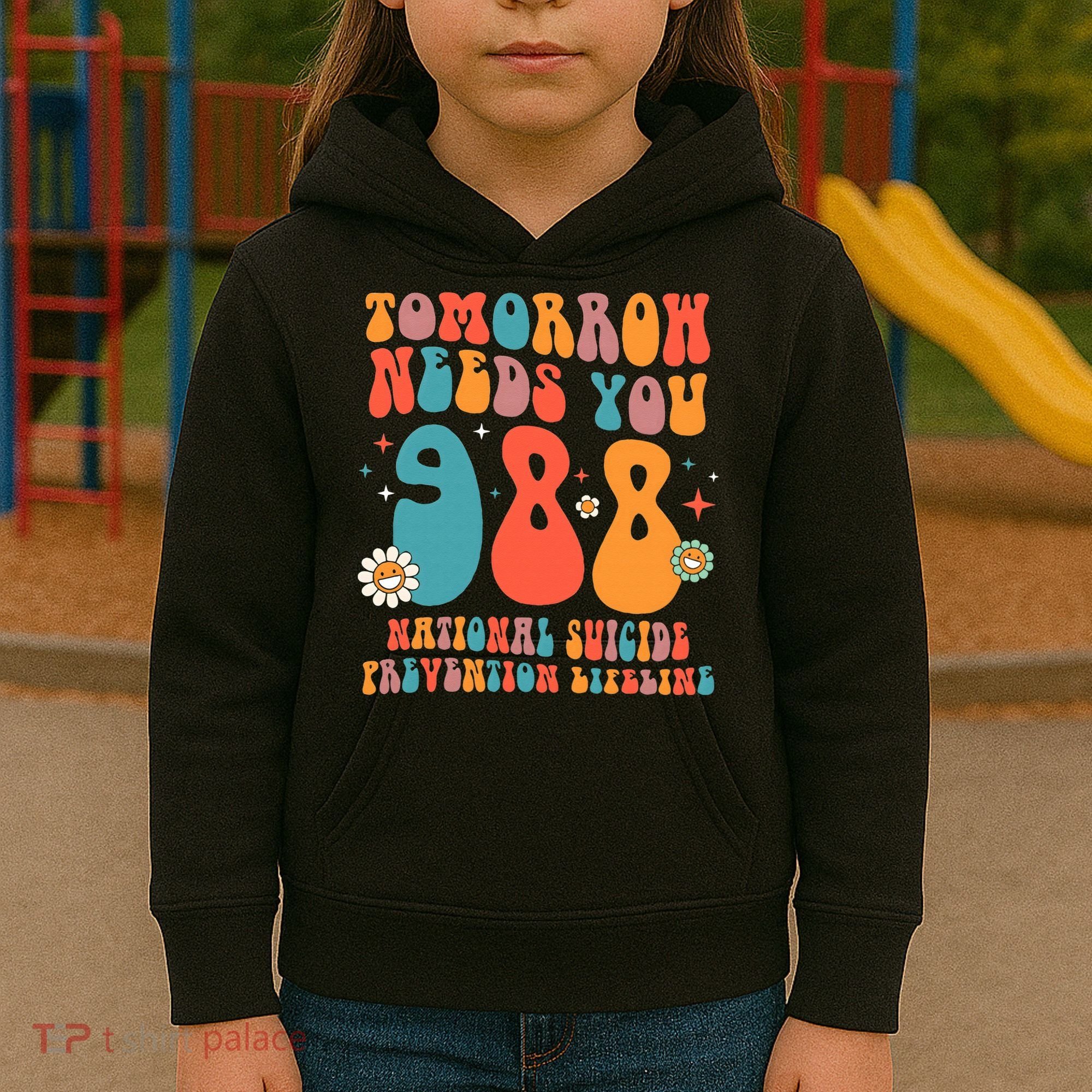 Retro Tomorrow Needs You 988 Suicide Prevention Awareness Kids Hoodie
