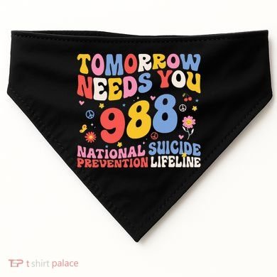 Retro Tomorrow Needs You 988 Suicide Prevention Awareness USA-Made Doggie Bandana