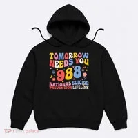 Retro Tomorrow Needs You 988 Suicide Prevention Awareness Hoodie thumb 0