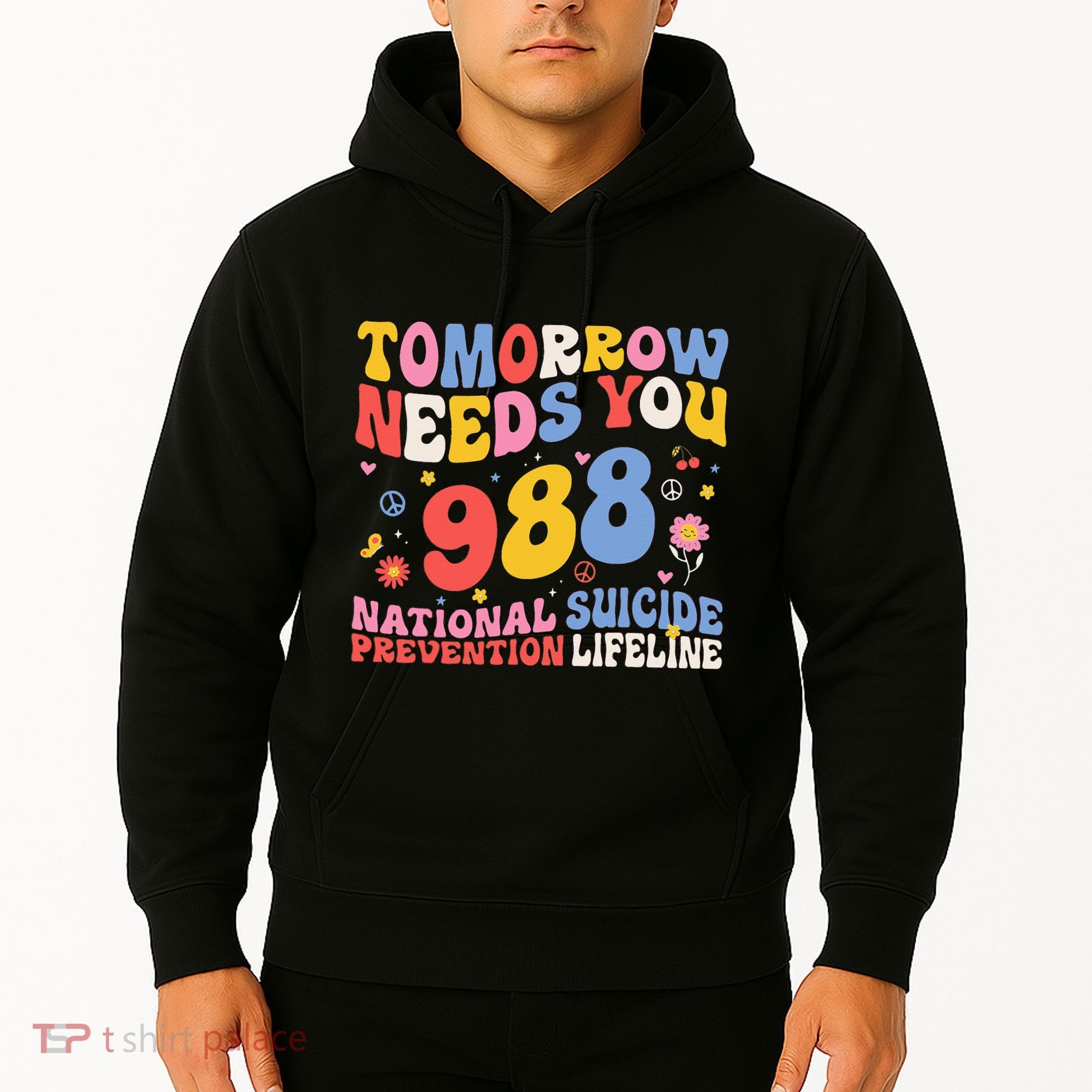 Retro Tomorrow Needs You 988 Suicide Prevention Awareness Hoodie