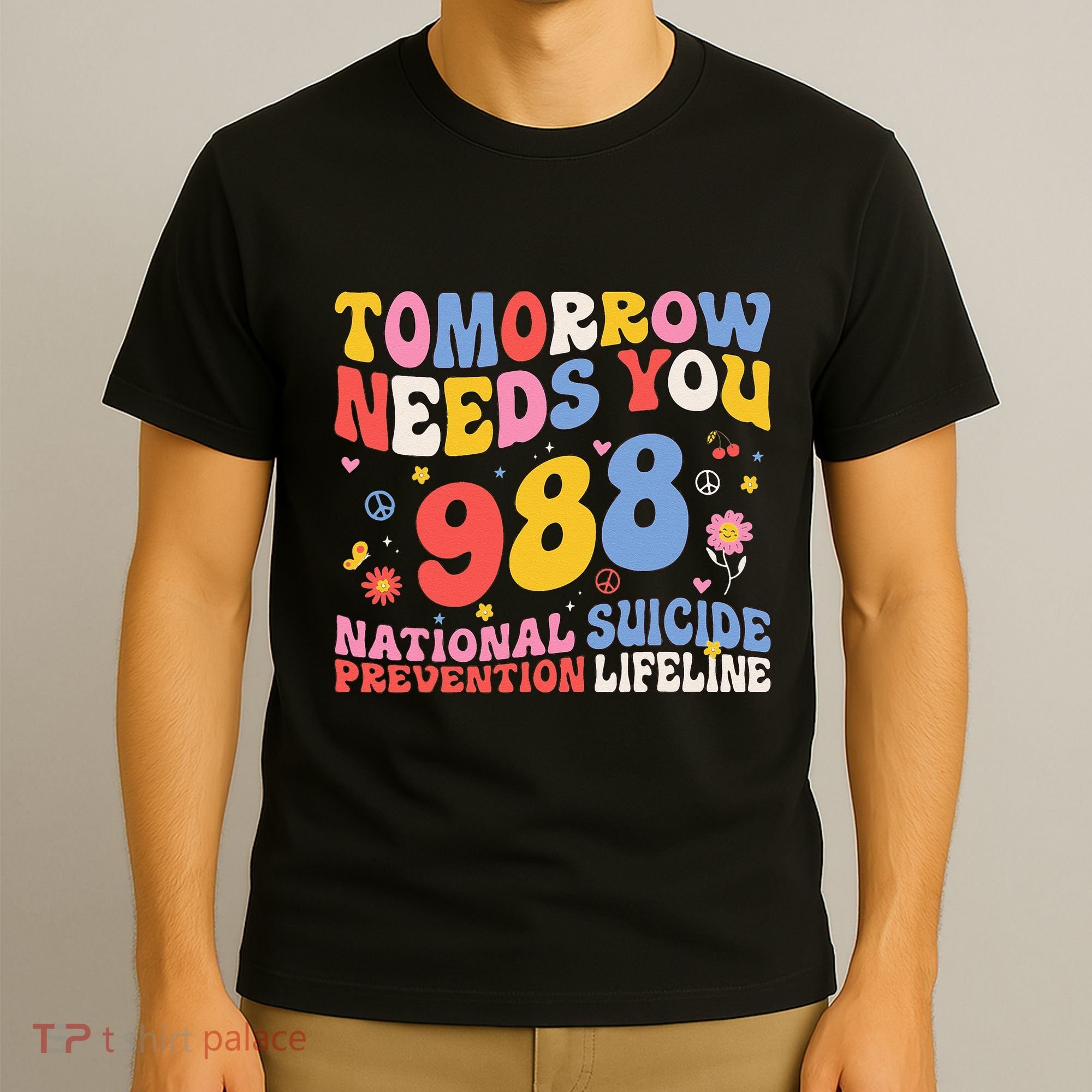 Retro Tomorrow Needs You 988 Suicide Prevention Awareness T-Shirt