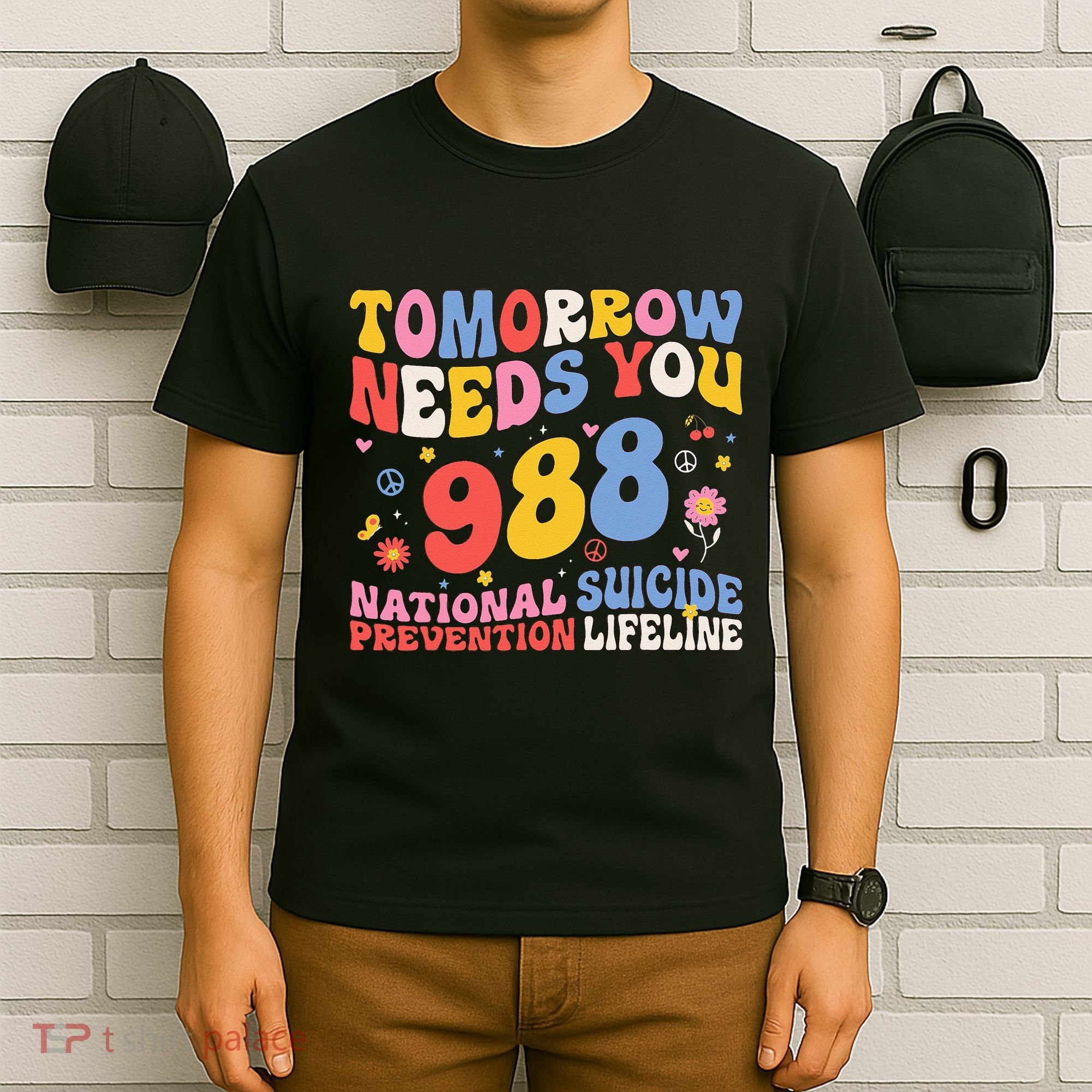 Retro Tomorrow Needs You 988 Suicide Prevention Awareness T-Shirt