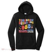 Retro Tomorrow Needs You 988 Suicide Prevention Awareness Women's Hoodie thumb 0