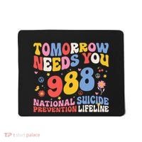 Retro Tomorrow Needs You 988 Suicide Prevention Awareness Mousepad thumb 0