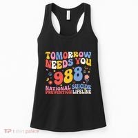 Retro Tomorrow Needs You 988 Suicide Prevention Awareness Women's Tank Top thumb 0
