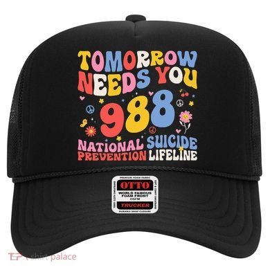 Retro Tomorrow Needs You 988 Suicide Prevention Awareness Hat