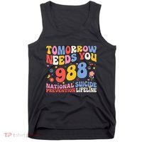 Retro Tomorrow Needs You 988 Suicide Prevention Awareness Tank Top thumb 0