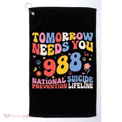 Retro Tomorrow Needs You 988 Suicide Prevention Awareness Golf Towel