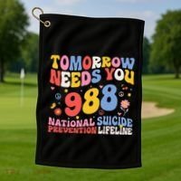 Retro Tomorrow Needs You 988 Suicide Prevention Awareness Golf Towel thumb 1
