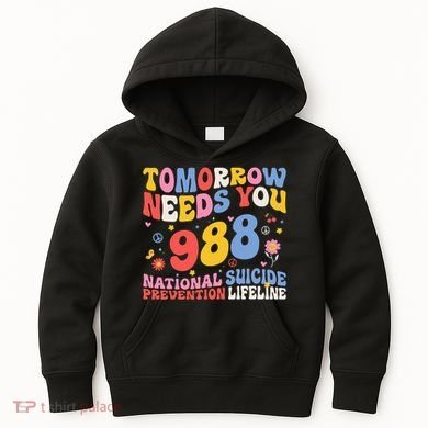Retro Tomorrow Needs You 988 Suicide Prevention Awareness Kids Hoodie