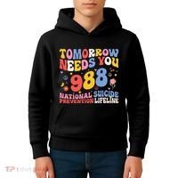Retro Tomorrow Needs You 988 Suicide Prevention Awareness Kids Hoodie thumb 4