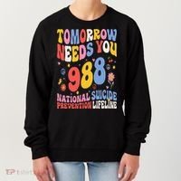 Retro Tomorrow Needs You 988 Suicide Prevention Awareness Women's Sweatshirt thumb 0