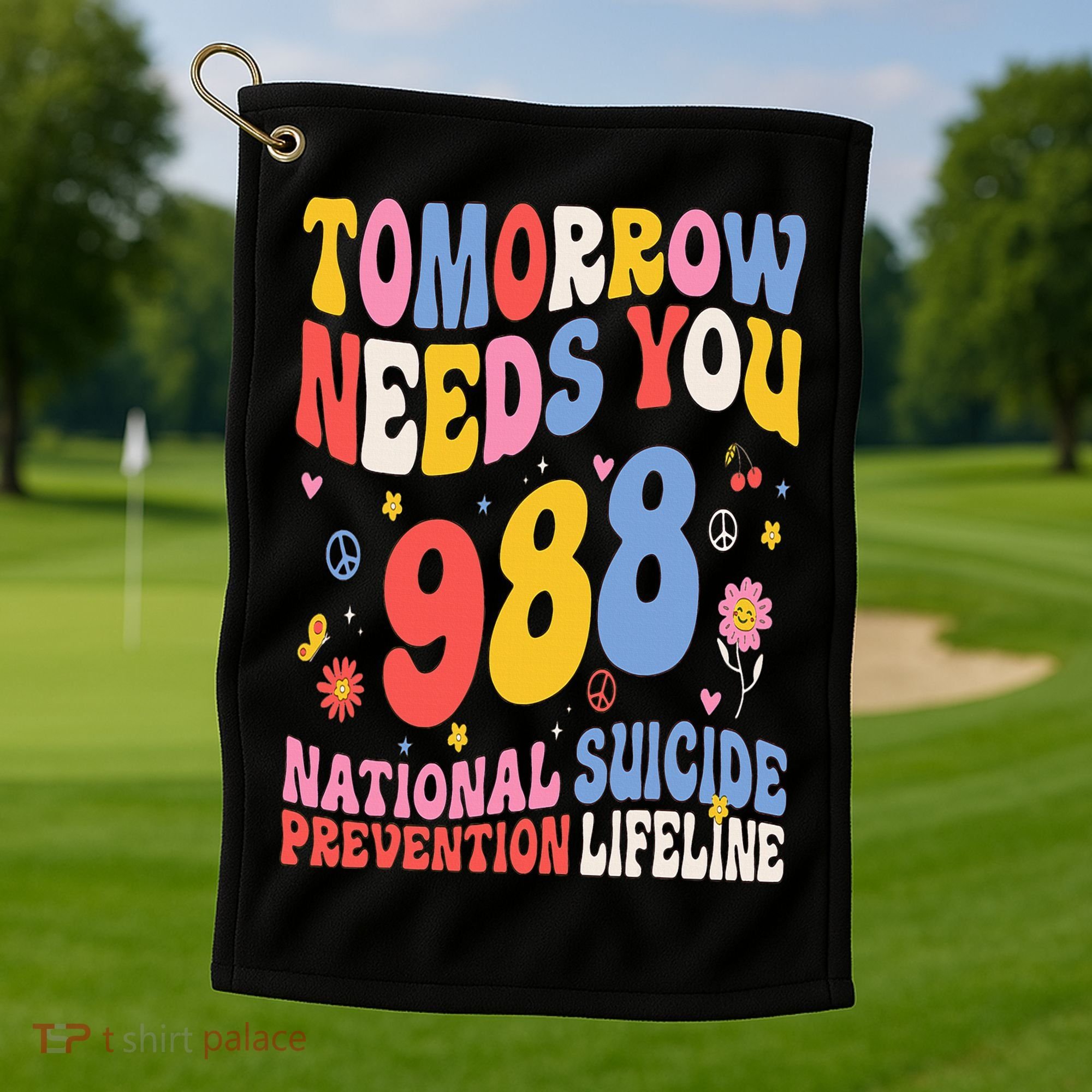 Retro Tomorrow Needs You 988 Suicide Prevention Awareness Golf Towel