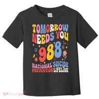 Retro Tomorrow Needs You 988 Suicide Prevention Awareness Toddler T-Shirt thumb 0