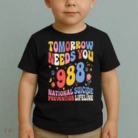 Retro Tomorrow Needs You 988 Suicide Prevention Awareness Toddler T-Shirt thumb 2