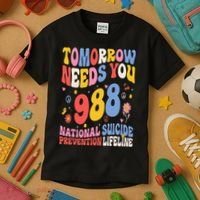 Retro Tomorrow Needs You 988 Suicide Prevention Awareness Kids T-Shirt thumb 3