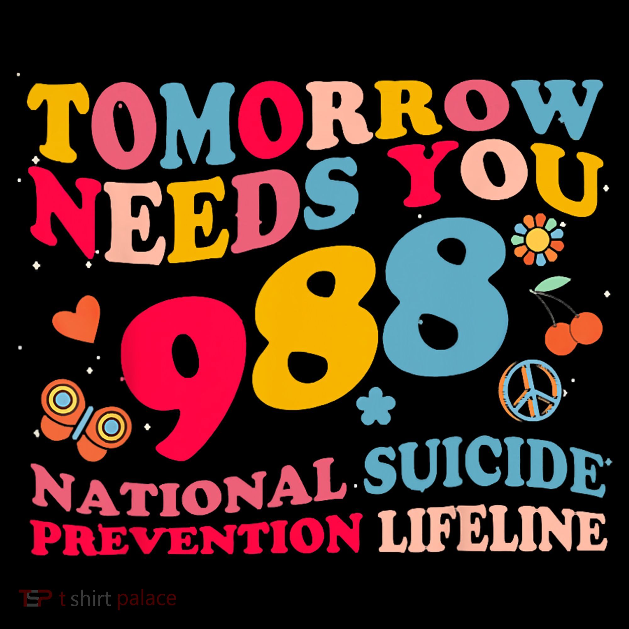 Retro Tomorrow Needs You 988 Suicide Prevention Long Sleeve Shirt