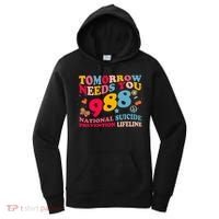 Retro Tomorrow Needs You 988 Suicide Prevention Women's Hoodie thumb 0
