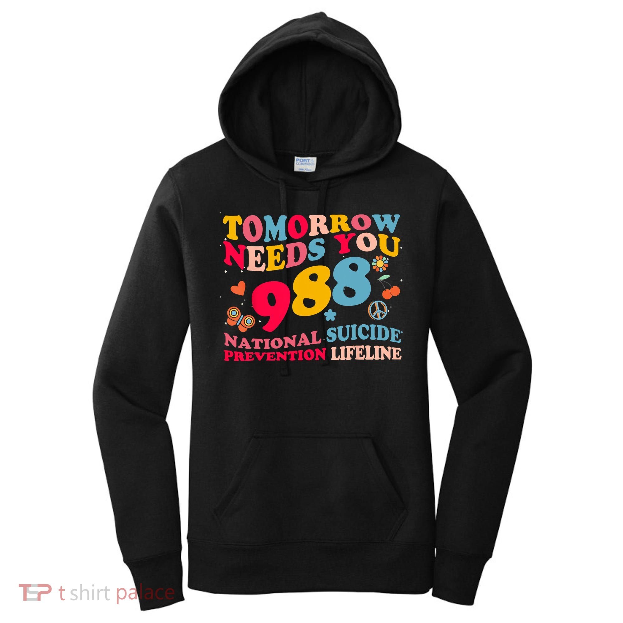 Retro Tomorrow Needs You 988 Suicide Prevention Women's Hoodie