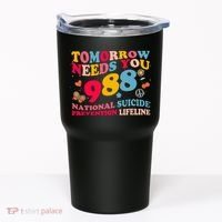 Retro Tomorrow Needs You 988 Suicide Prevention Tumbler thumb 0