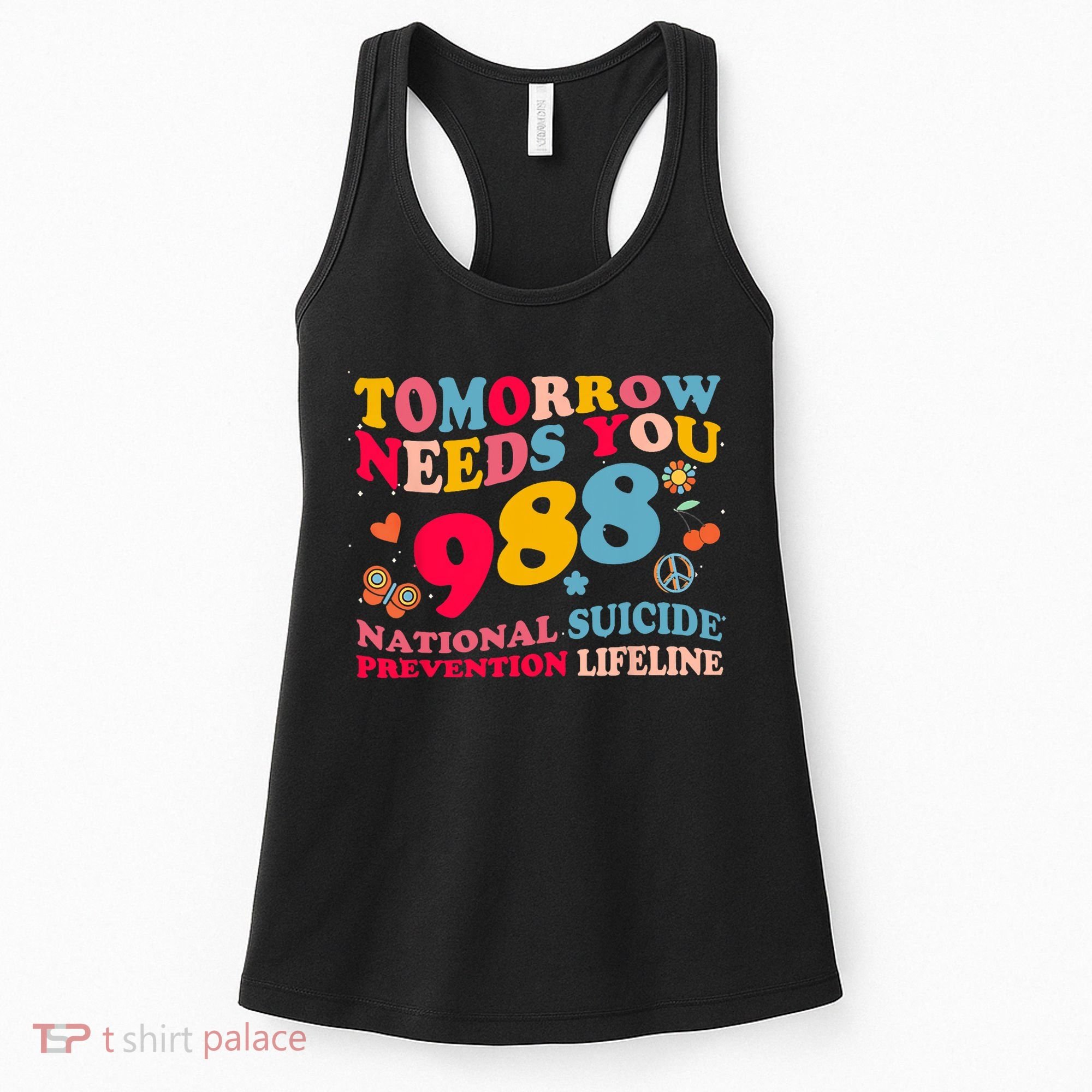 Retro Tomorrow Needs You 988 Suicide Prevention Women's Tank Top