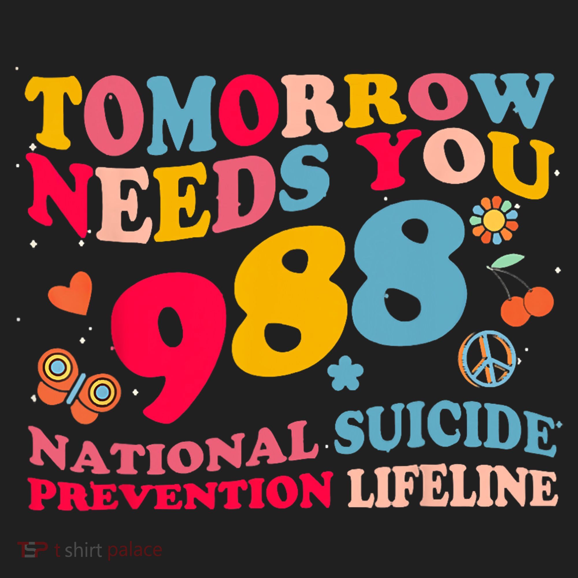 Retro Tomorrow Needs You 988 Suicide Prevention Hat