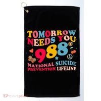 Retro Tomorrow Needs You 988 Suicide Prevention Golf Towel thumb 0