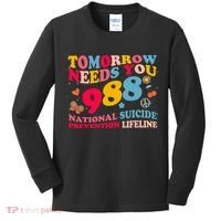 Retro Tomorrow Needs You 988 Suicide Prevention Kids Long Sleeve Shirt thumb 0
