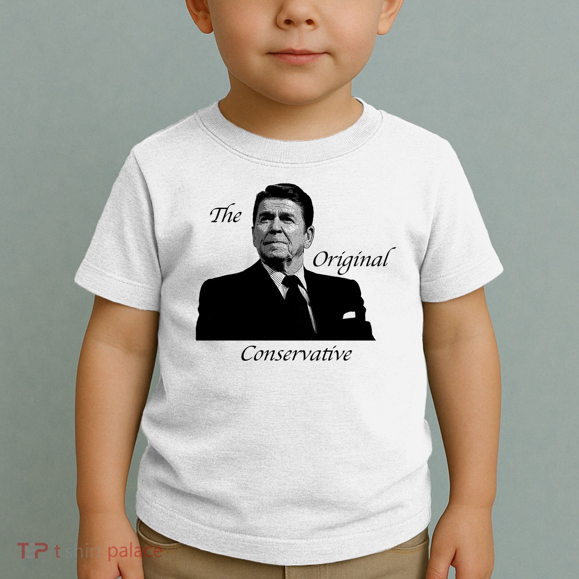Reagan: The Original Conservative Toddler T-Shirt