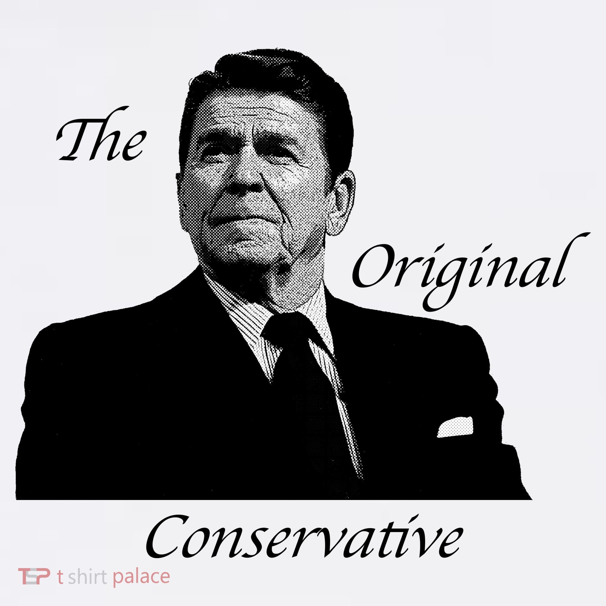 Reagan: The Original Conservative Women's T-Shirt