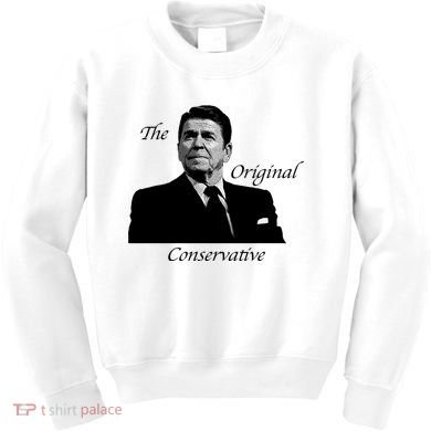 Reagan: The Original Conservative Kids Sweatshirt