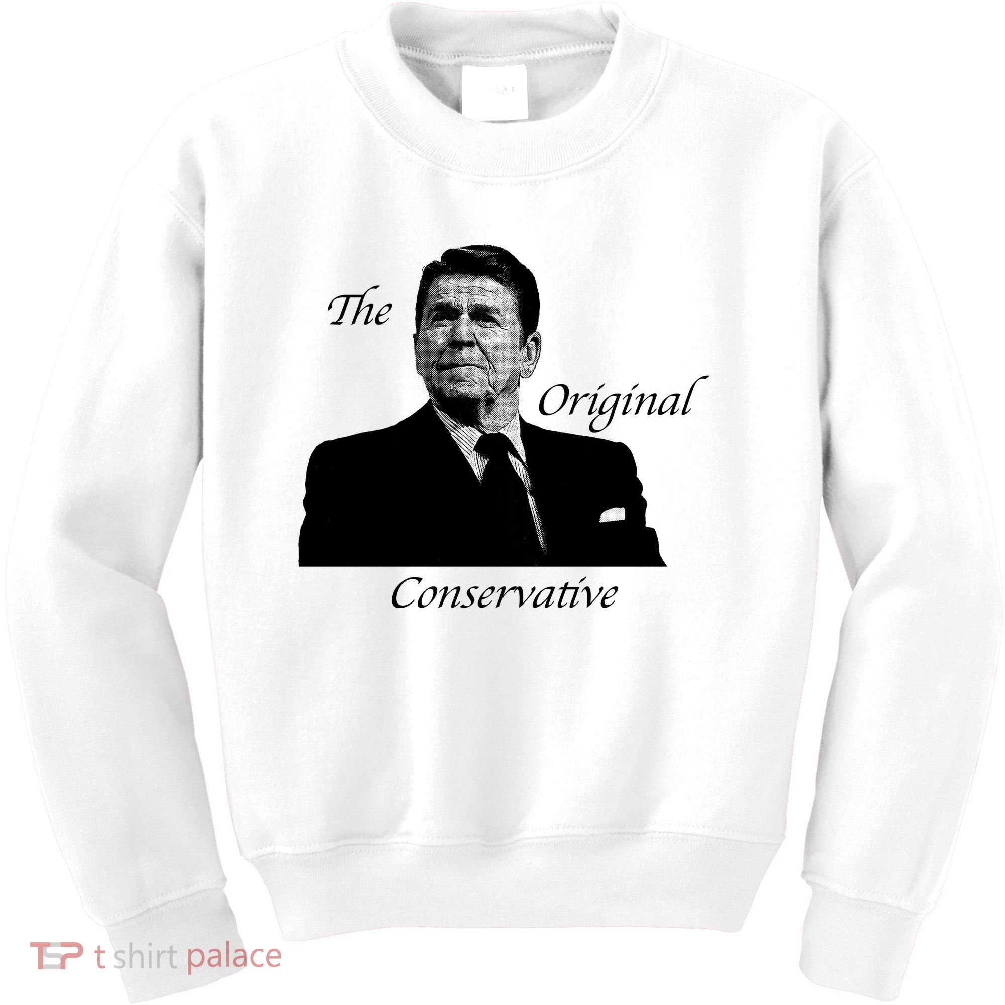 Reagan: The Original Conservative Kids Sweatshirt