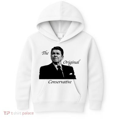 Reagan: The Original Conservative Kids Hoodie