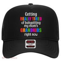 Really Tired Of Babysitting My Mom's Grandkids Hat thumb 0