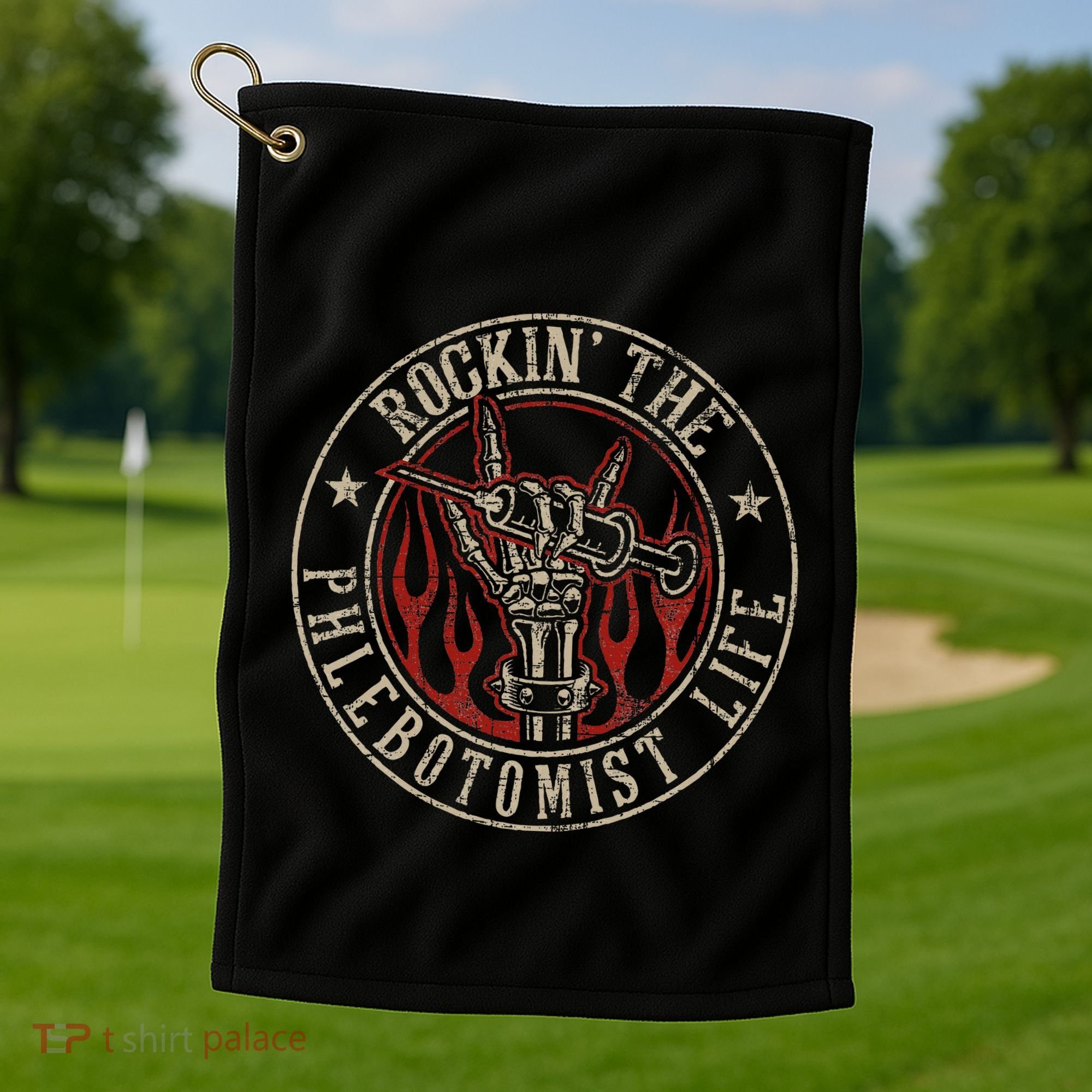 Rockin The Phlebotomist Life Phlebotomy Technician Golf Towel