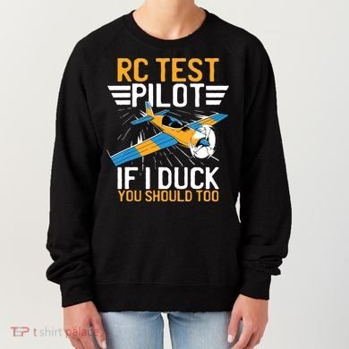 Rc Test Pilot If I Duck You Should Too Model Aircraft Pilot Women's Sweatshirt