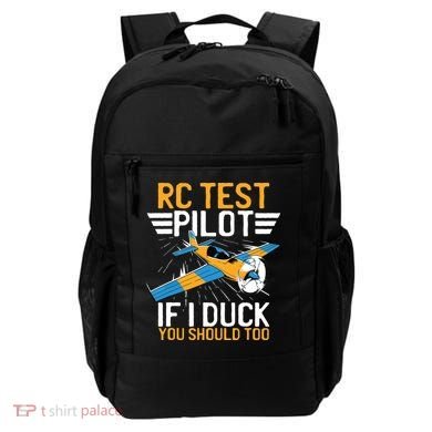 Rc Test Pilot If I Duck You Should Too Model Aircraft Pilot Backpack