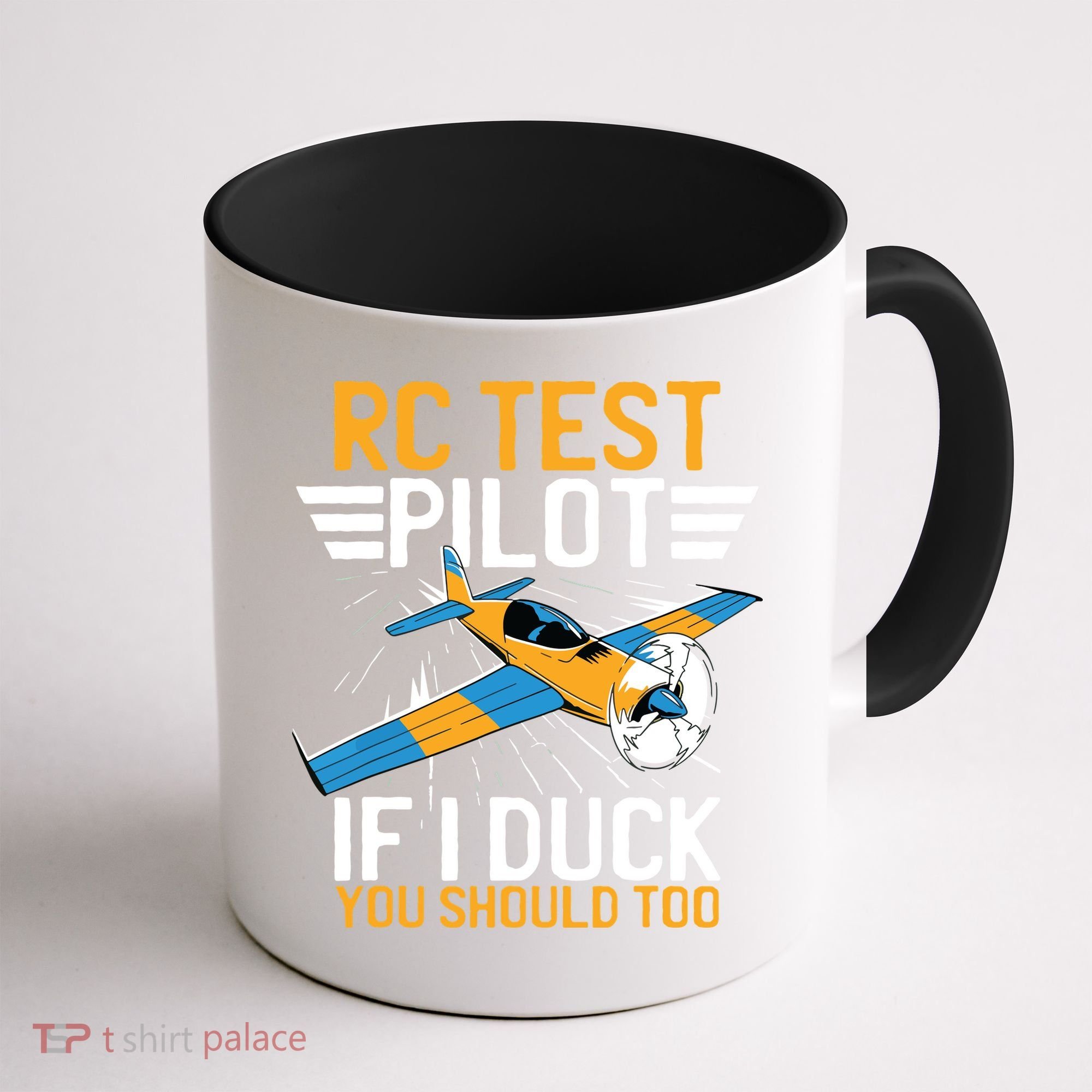 Rc Test Pilot If I Duck You Should Too Model Aircraft Pilot Coffee Mug