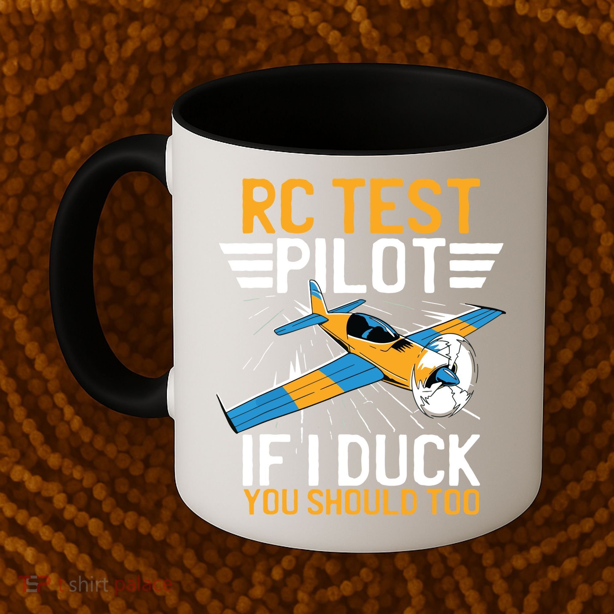 Rc Test Pilot If I Duck You Should Too Model Aircraft Pilot Coffee Mug