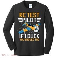 Rc Test Pilot If I Duck You Should Too Model Aircraft Pilot Kids Long Sleeve Shirt thumb 0