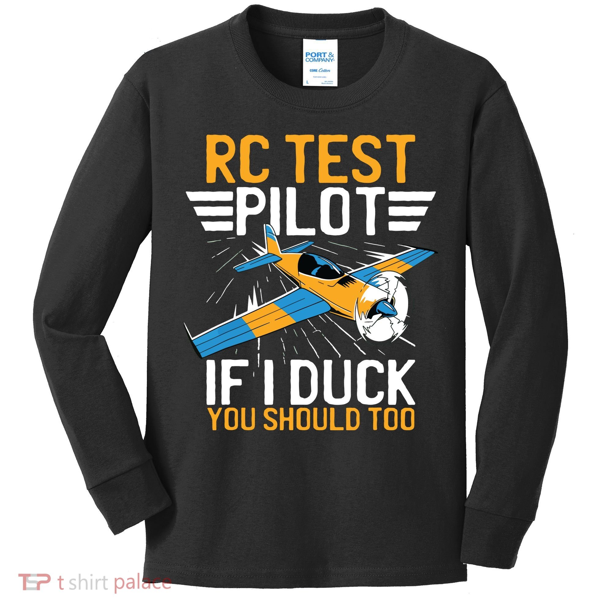 Rc Test Pilot If I Duck You Should Too Model Aircraft Pilot Kids Long Sleeve Shirt